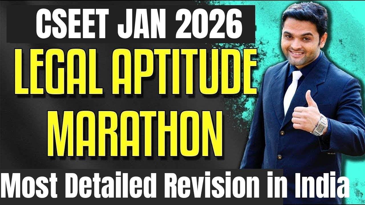 FREE CSEET Legal Aptitude Marathon Revision for January 2026 | Full Syllabus Revision