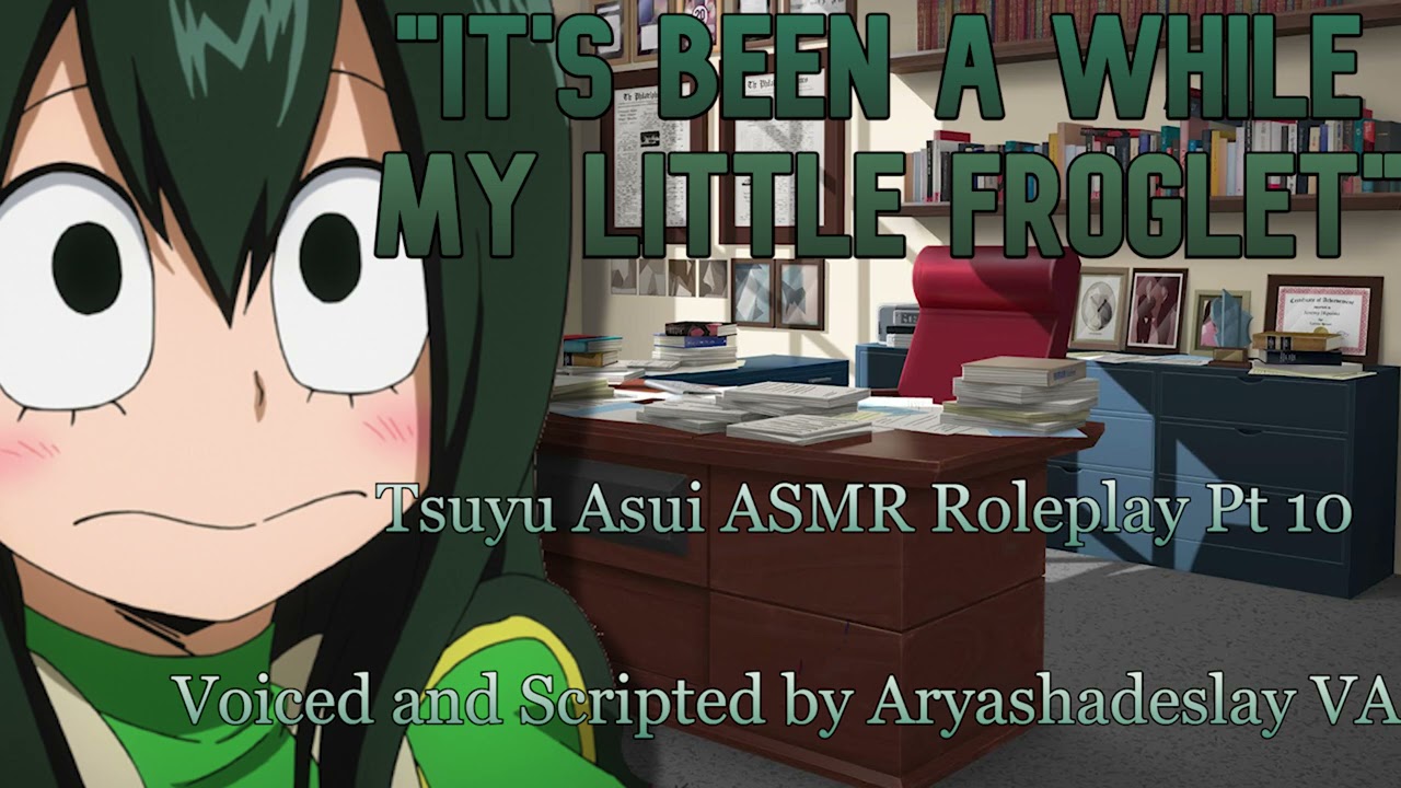 Visiting Tsu After a Long Time: Tsuyu Asui ASMR Roleplay Pt 10 [F4A] [My Hero Academia]