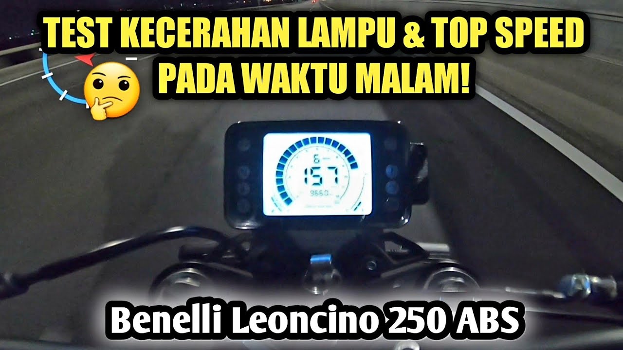 Benelli Leoncino 250 ABS | KECERAHAN LAMPU & TOP SPEED!