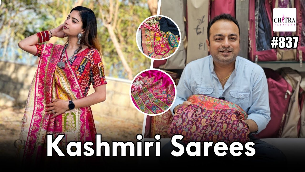 🔱 Chitra Fashions की वर्ल्ड फेमस कश्मीरी पशमीना साड़ियाँ | Latest Kashmiri Pashmina Sarees in Budget