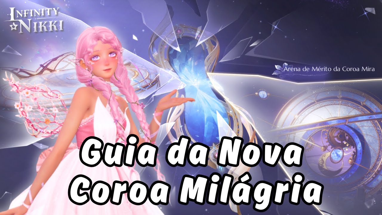 👑 A Coroa Milágria Mudou! Guia do Novo Desafio — Infinity Nikki 2.0