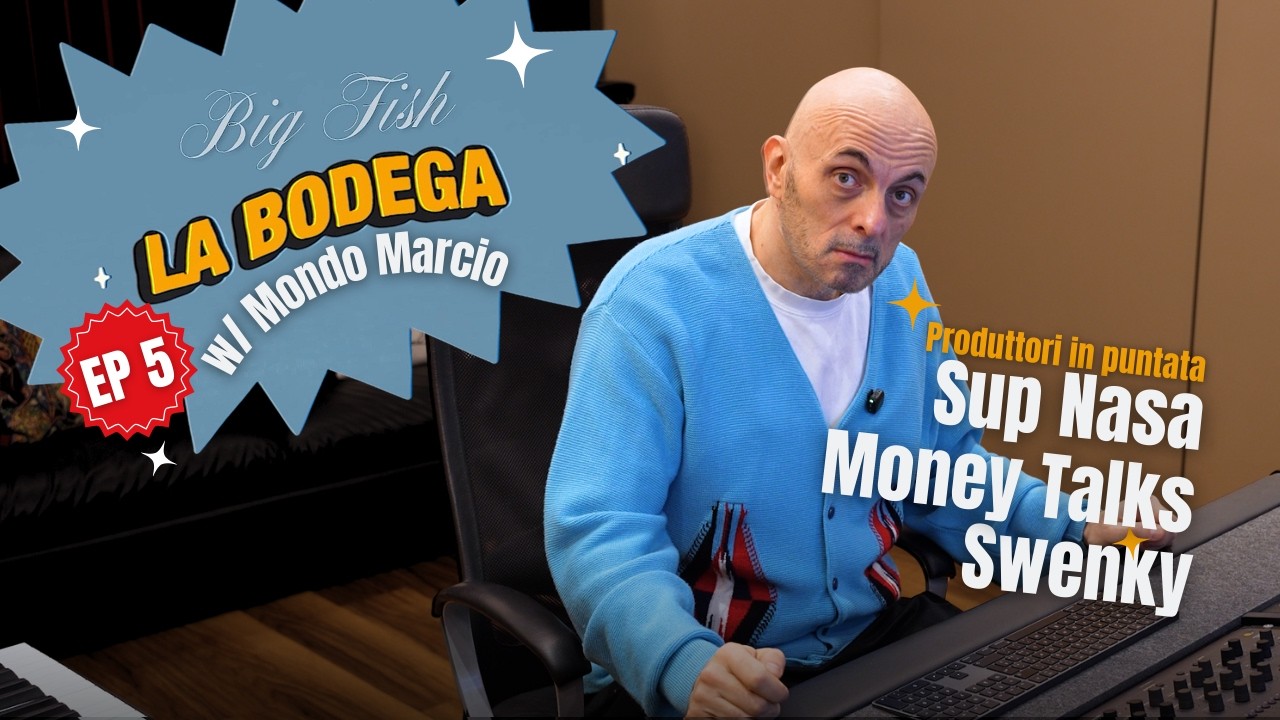 EP 5 LA BODEGA di Big Fish | Sup Nasa VS Money Talks VS Swenky (Opsite Mondo Marcio)