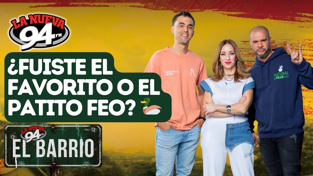 El Barrio 94: &iquest;Eras el hijo favorito o el patito feo? 🦆🔥