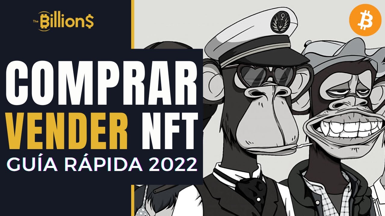 🎨  &iquest;𝗤𝗨𝗘́ 𝗦𝗢𝗡 𝗟𝗢𝗦 𝗡𝗙𝗧? - C&Oacute;MO COMPRAR Y VENDER NFTS  ▶ Gu&iacute;a r&aacute;pida 2022