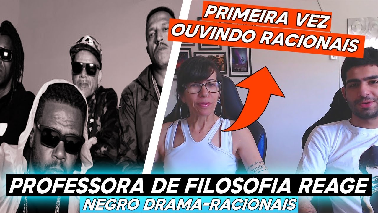 |Minha mãe professora de filosofia reage| NEGRO DRAMA-RACIONAIS(1º VEZ ESCUTANDO RACIONAIS)