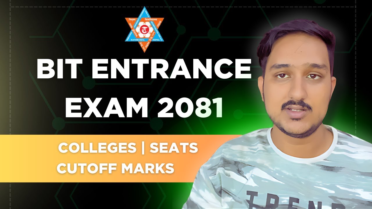 BIT Entrance Exam 2081 | Colleges | Seats | Full Details