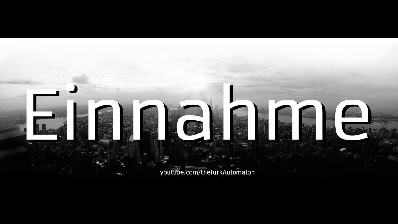 Как произносится Einnahme на немецком языке?