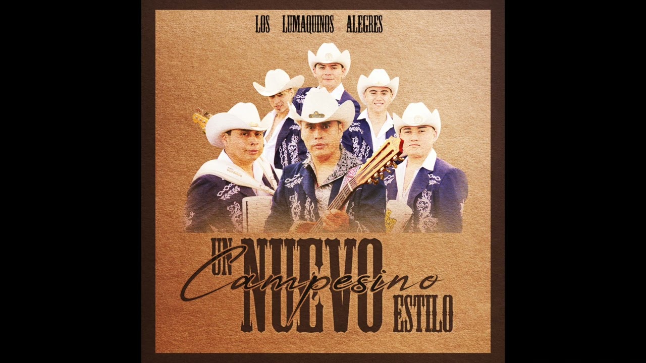 Los Lumaquinos Alegres - Mi Maria Elena