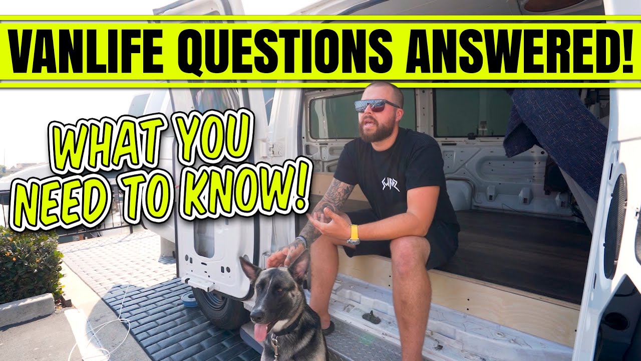 YOUR VANLIFE QUESTIONS ANSWERED!