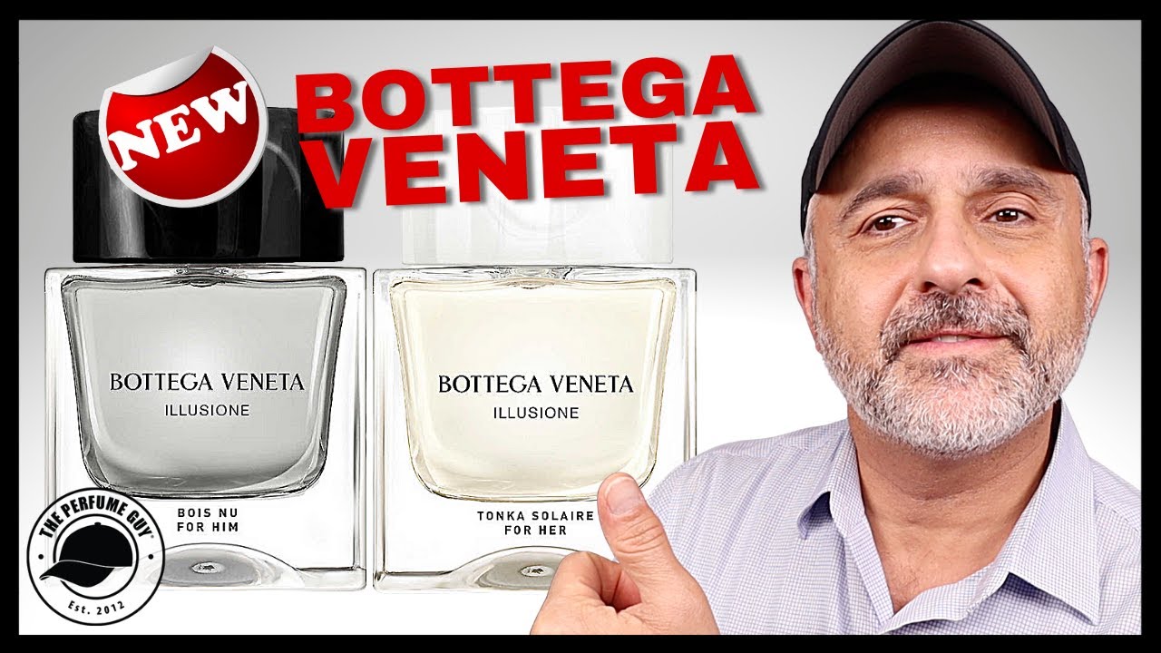 Bottega Veneta ILLUSIONE BOIS NU FOR HIM + ILLUSIONE TONKA SOLAIRE FOR HER First Impressions Review