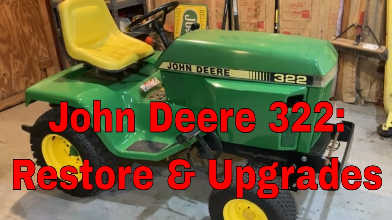 Восстановление и модернизация John Deere 322