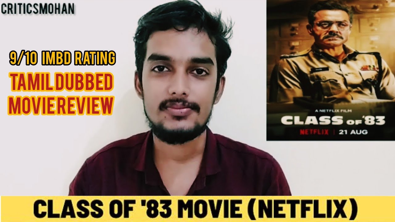 Class of 83 2020 Movie Review in Tamil by Critics Mohan | Bobby Deol | Netflix India