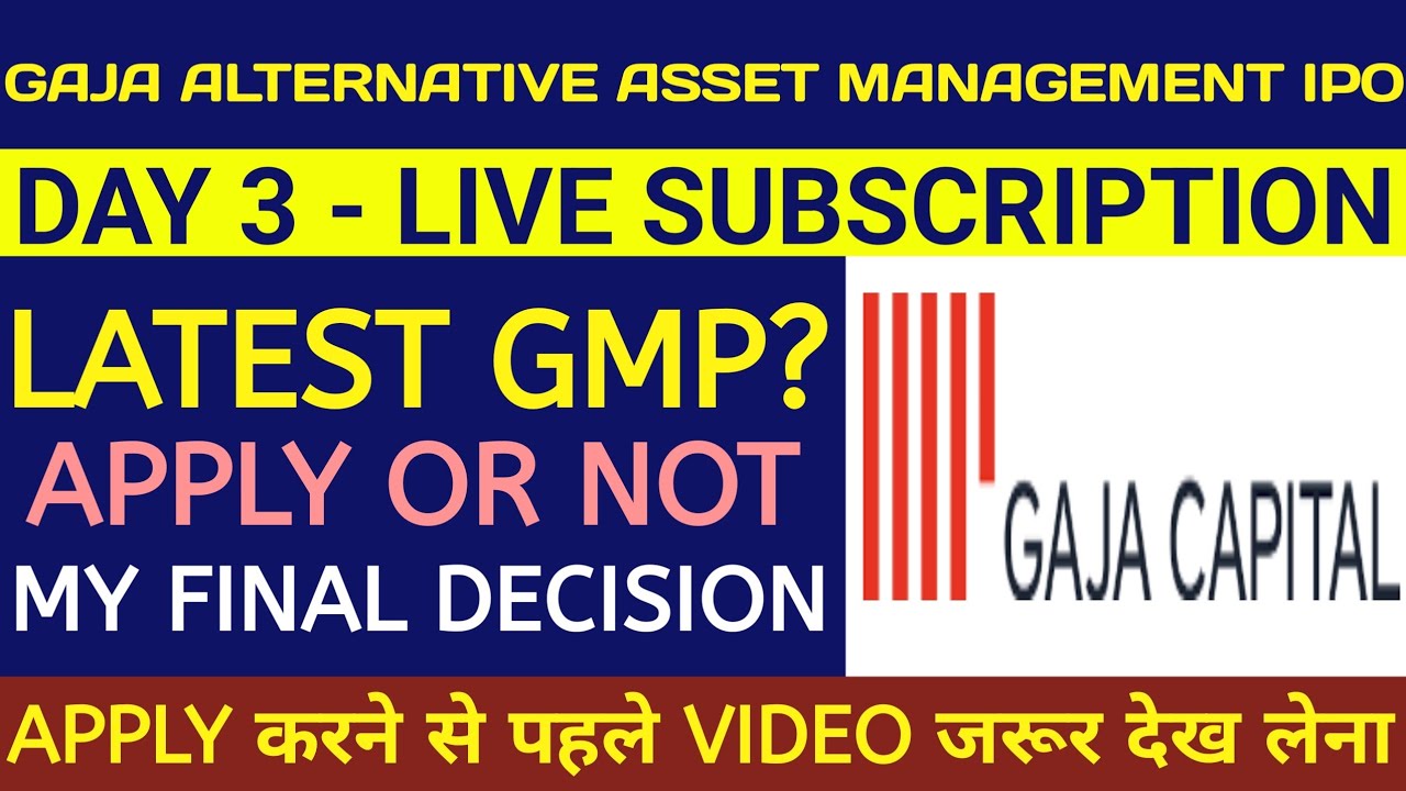 Gaja Alternative Asset Management IPO 🔴Gaja Alternative Asset Management IPO Review🔴Gaja Capital IPO