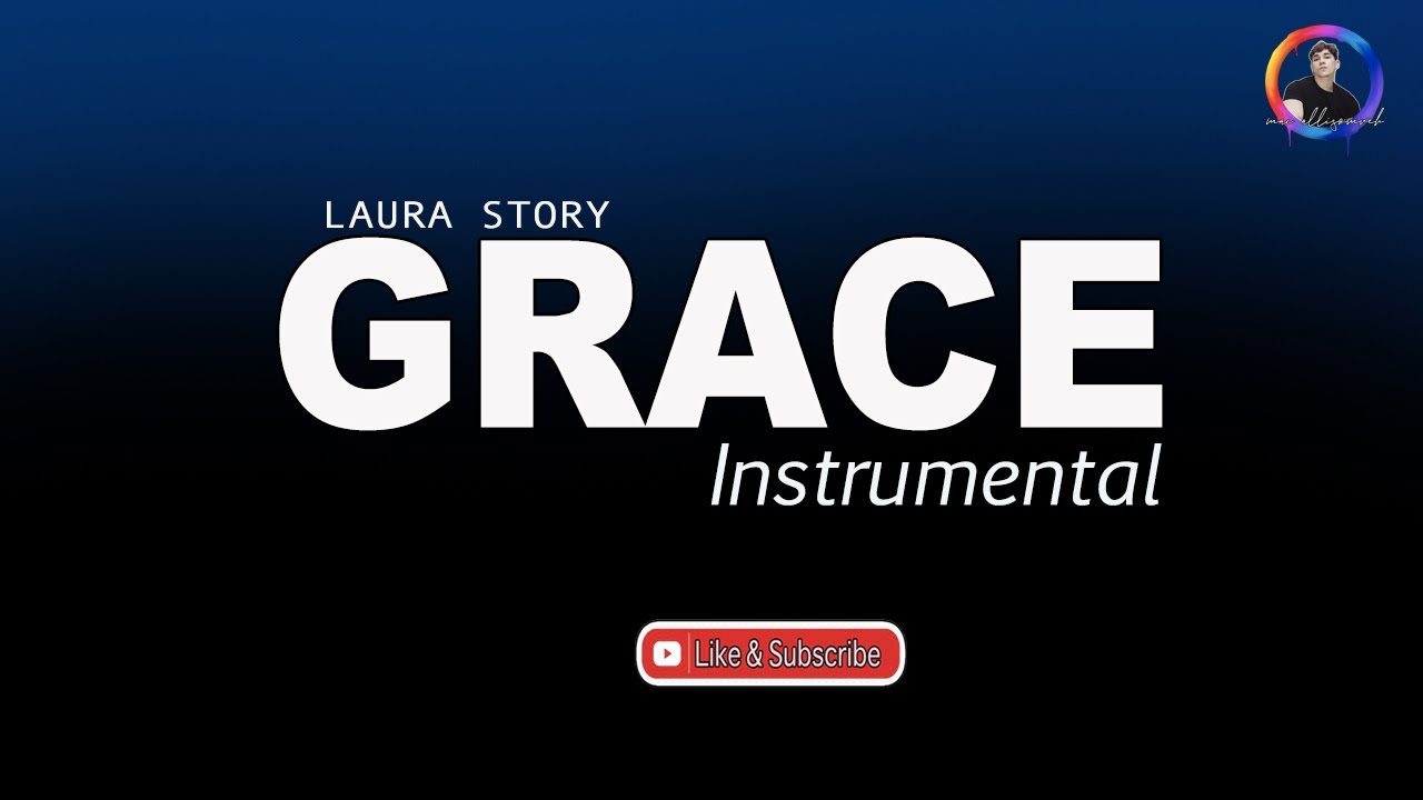 GRACE Laura Story I Male Instrumental I Male Karaoke I Male Minus-One I