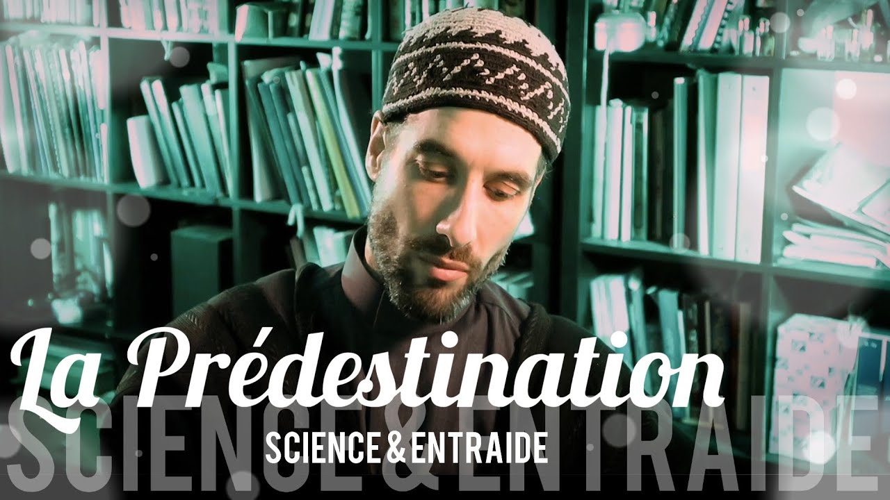 1) La Prédestination
