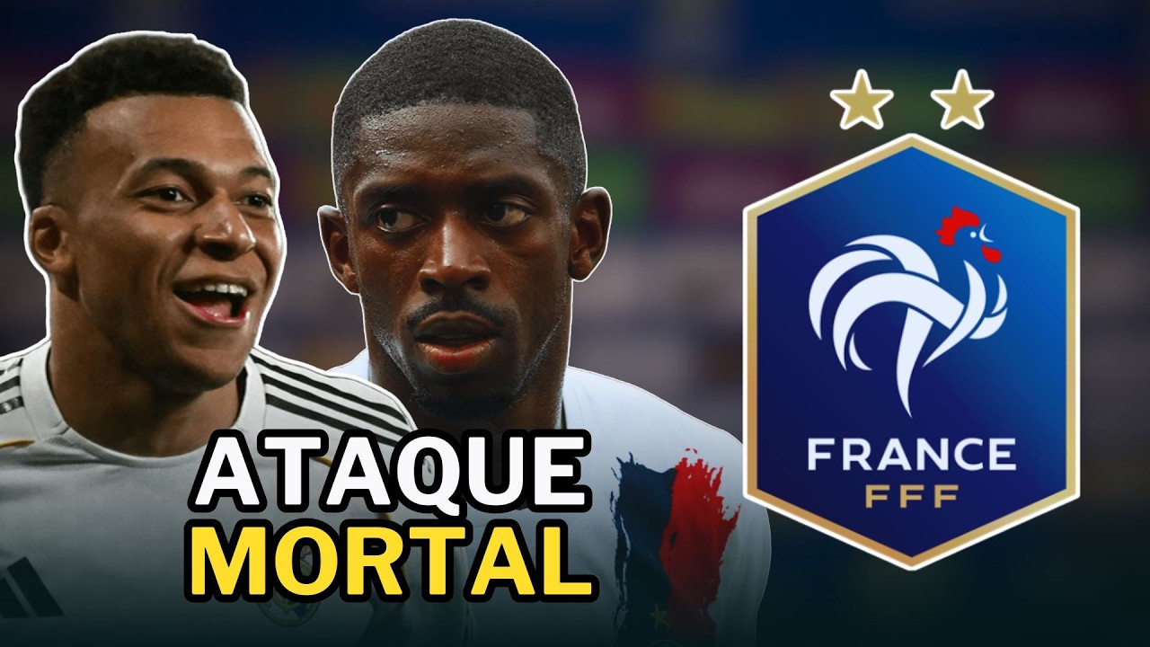 O TIMAÇO QUE A FRANÇA CONVOCOU PARA ENFRENTAR O BRASIL