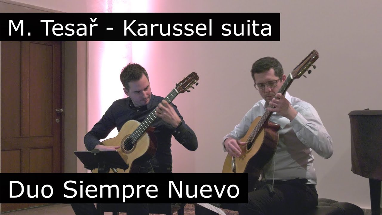 Milan Tesař - Karussel suita, Duo Siempre Nuevo - classical guitar. #klasickákytara #virtuous