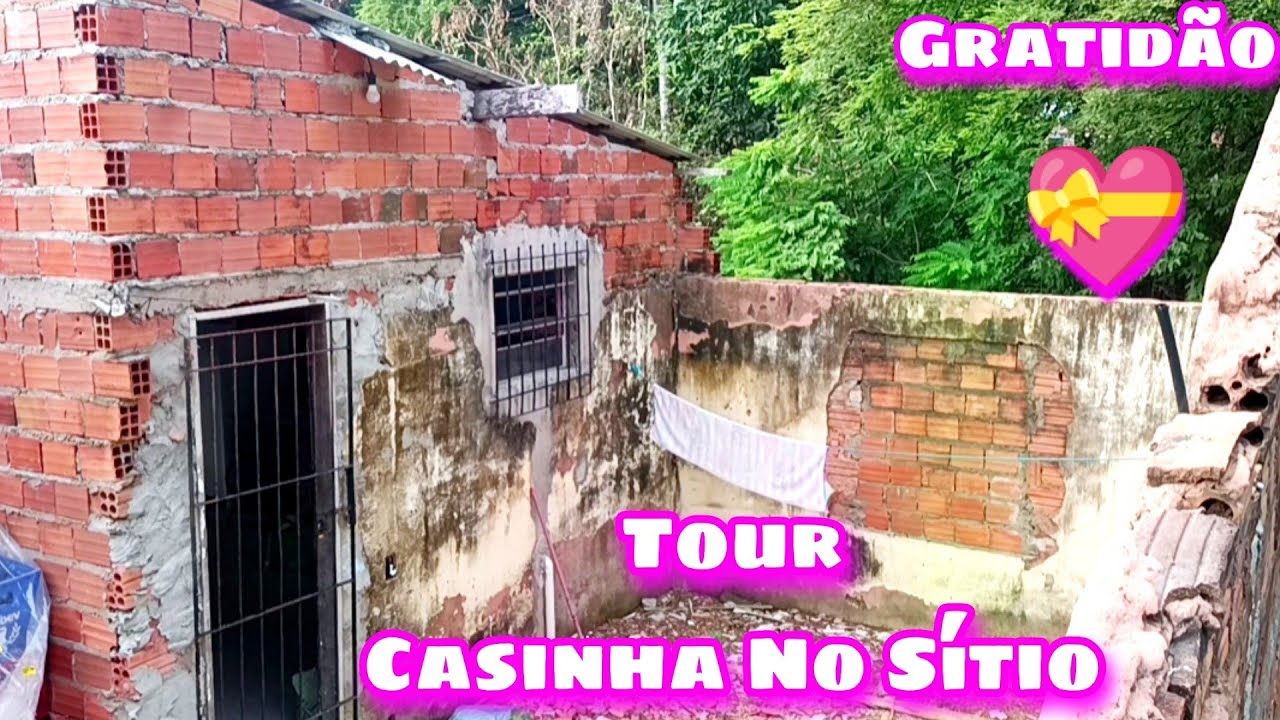 TOUR NA CASINHA NO SÍTIO 💝/DEUS ME ABENÇOOU COM MEU LAR SIMPLES💞/GRATIDÃO 💖
