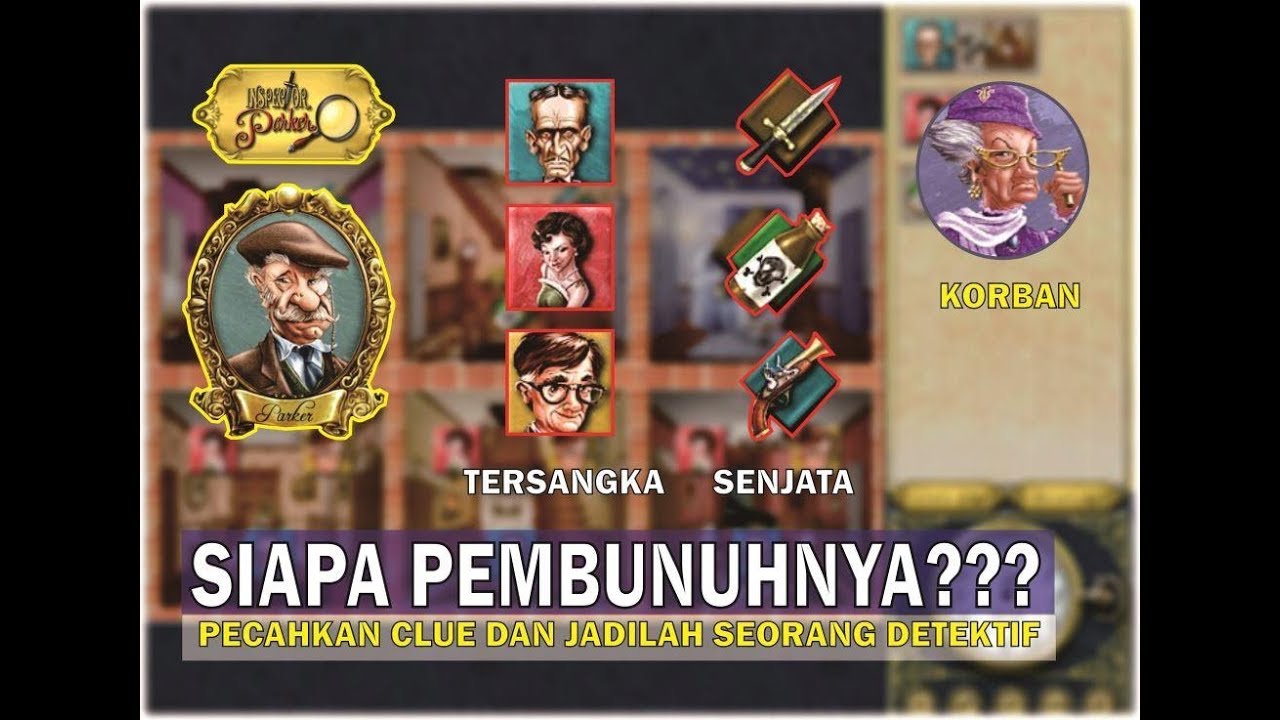 WHO'S MURDERER? PECAHKAN CLUE DAN JADILAH SEORANG DETEKTIF | INSPECTOR PARKER #1