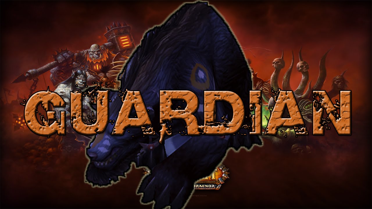 Guardian Druid Basic Tank Guide 6.0 WoD
