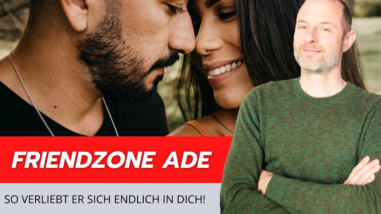 Friendzone für immer verlassen als Frau: SO verliebt er sich endlich in dich!