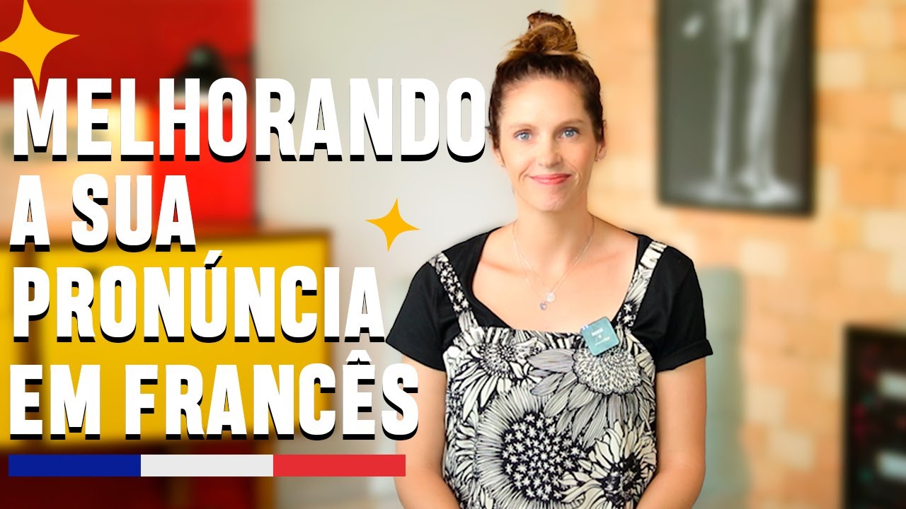 Dicas úteis para melhorar sua pronúncia!