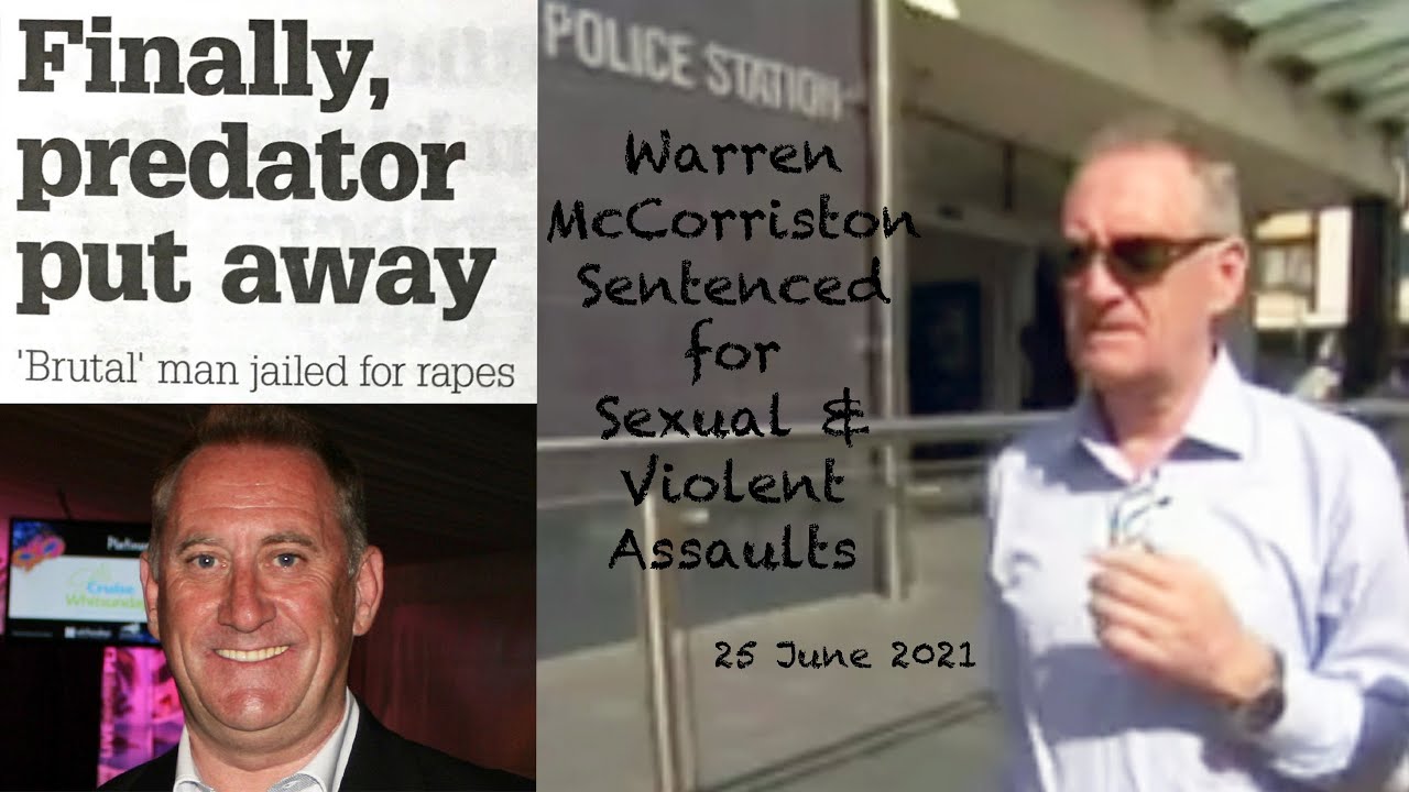 Warren McCorriston Sentenced 25 June 2021