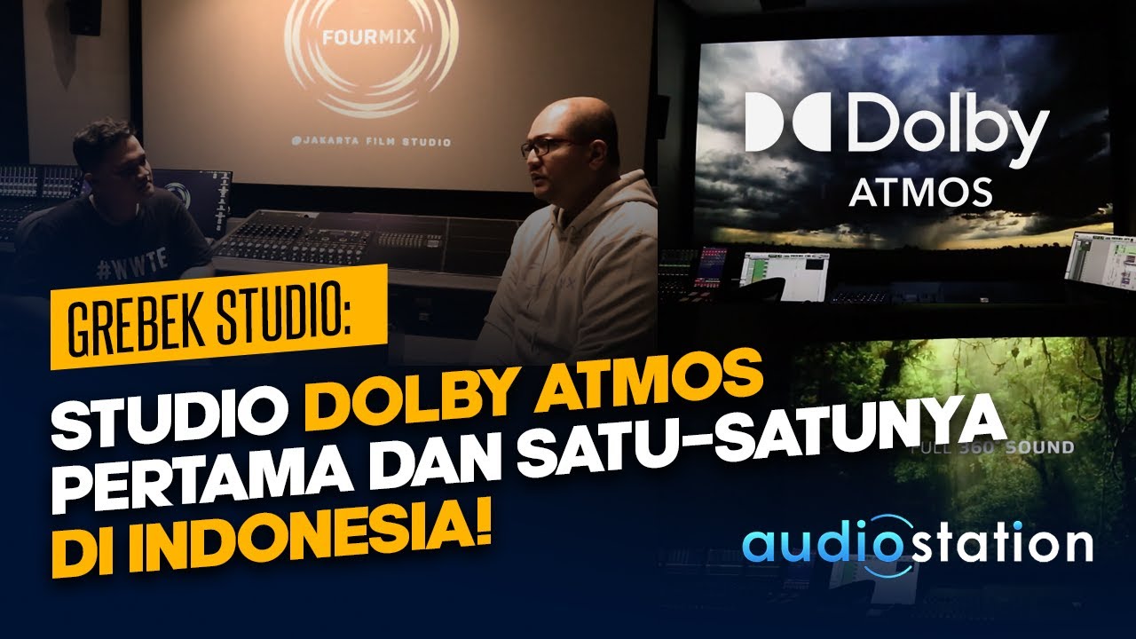 #GREBEKSTUDIO DOLBY ATMOS PERTAMA DAN SATU-SATUNYA DI INDONESIA - FOURMIX JAKARTA FILM STUDIO
