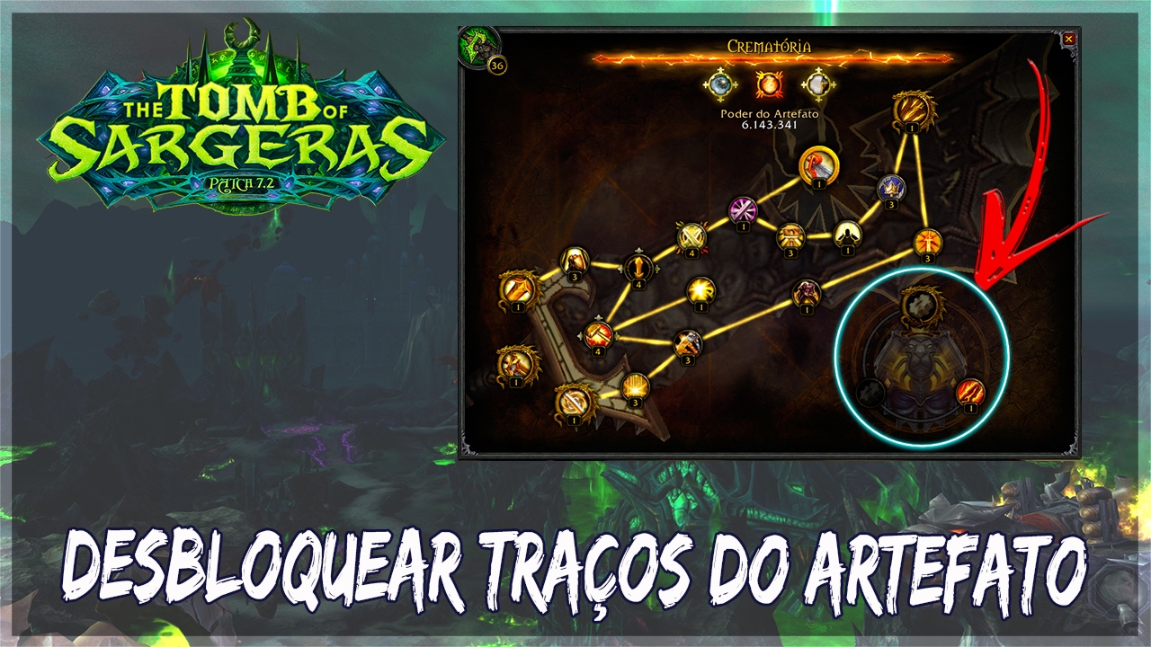 Guia de Como Desbloquear Novos Traços do Artefato | Patch 7.2