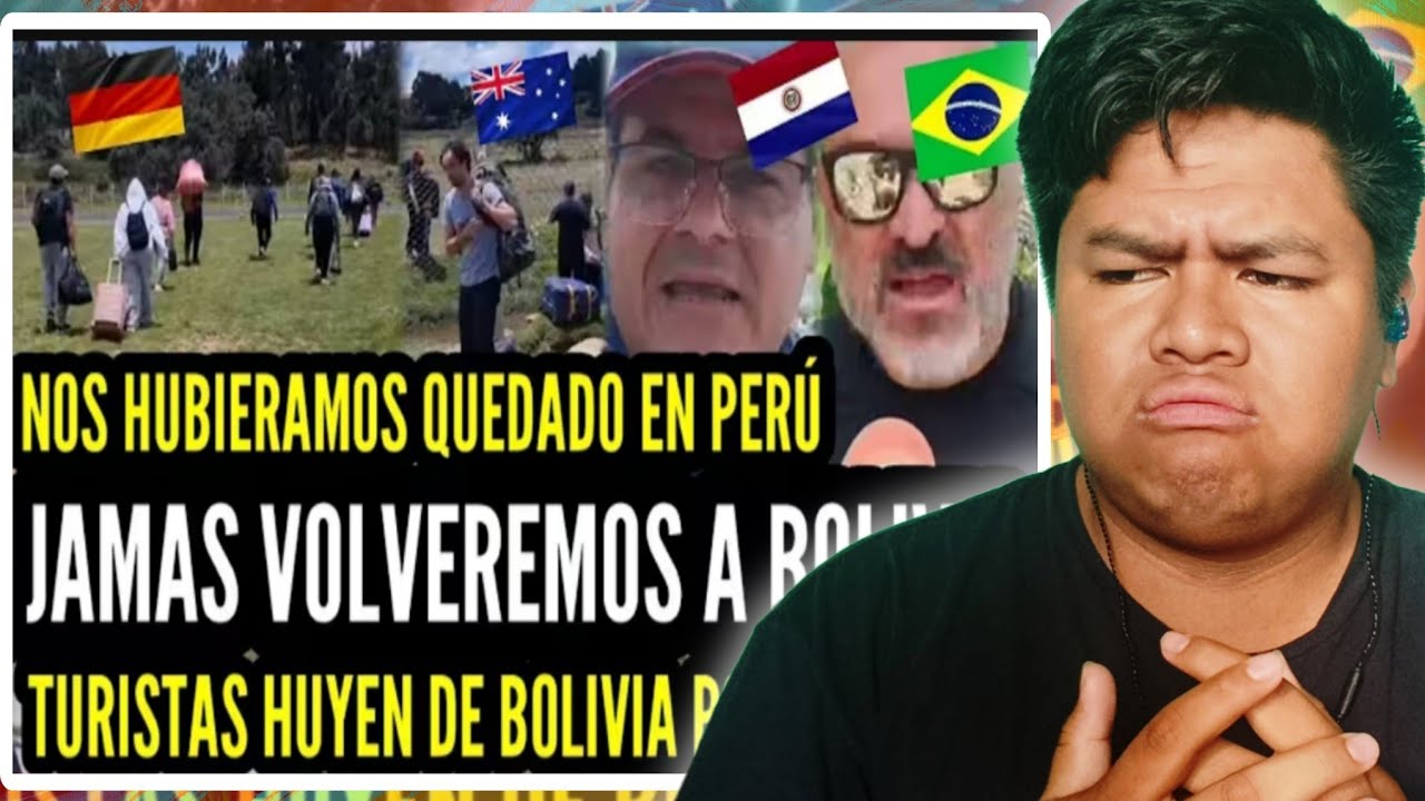 BOLIVIANO REACCIONA A ¡NO VUELVO! MILES de TURISTAS Huyen de BOLIVIA hacia PERU por CAOS TOTAL