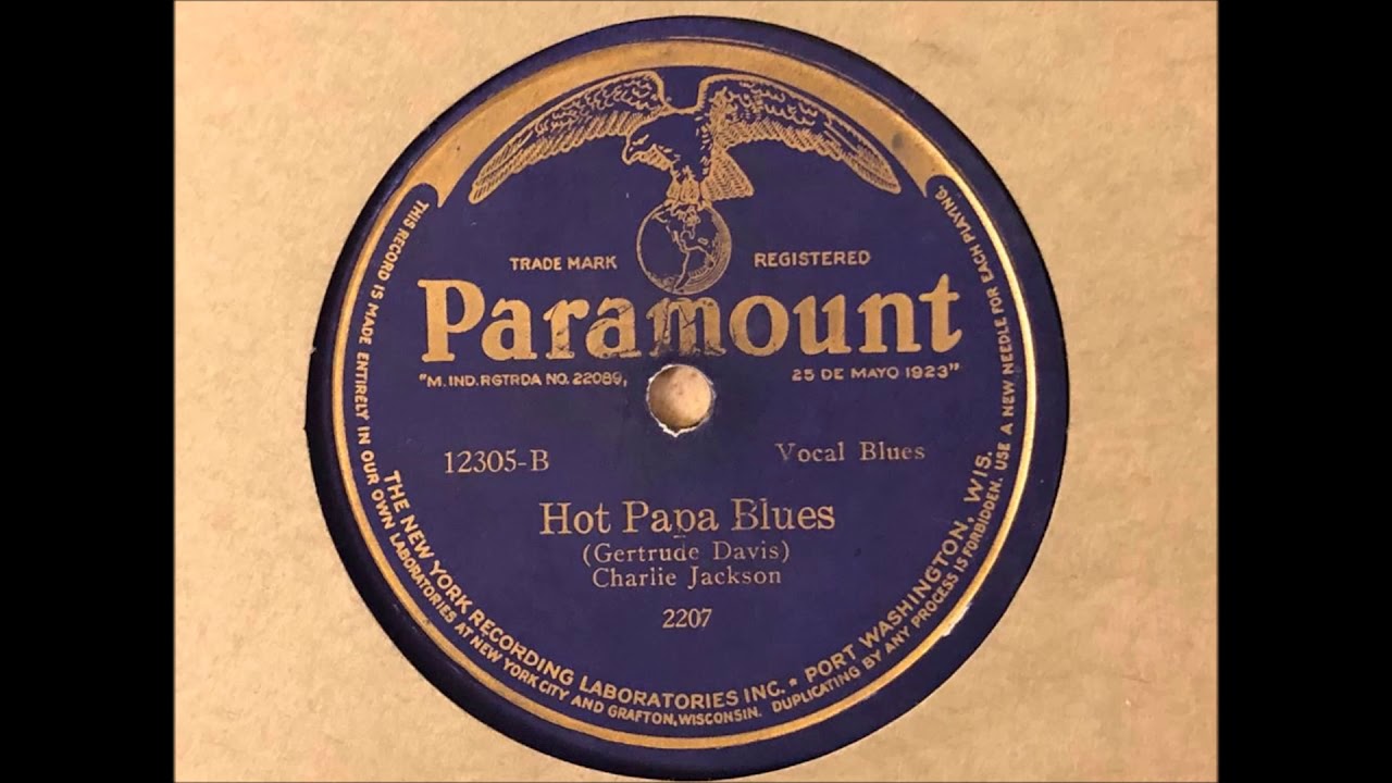 (Papa) Charlie Jackson - Hot Papa Blues - Paramount 12305