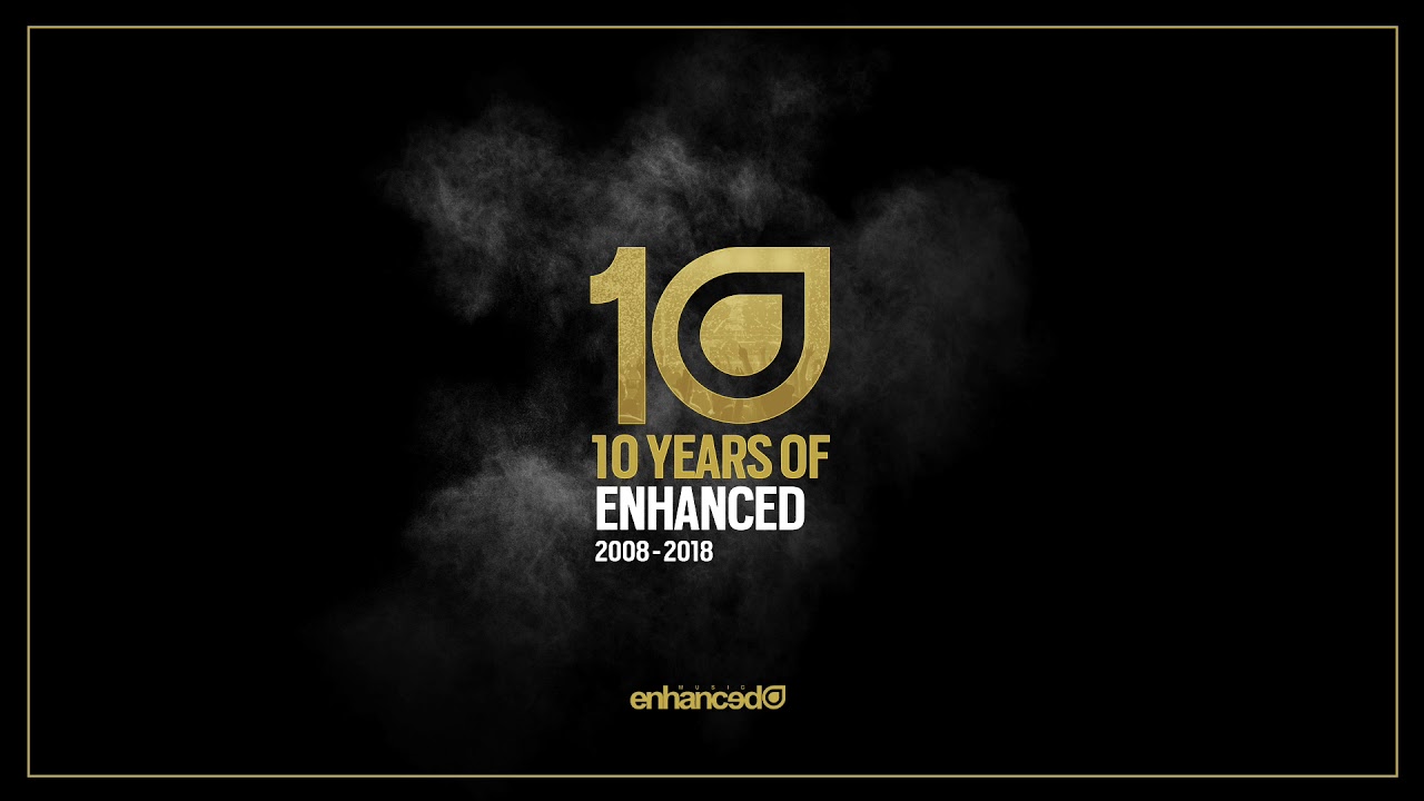 🔊 10 Years of Enhanced - Side 3 (Continuous DJ Mix) [Progressive House/Trance] 🔊