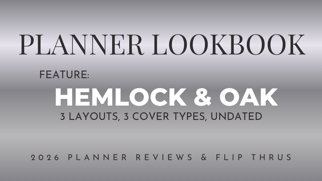 2026 Planner Reviews: Hemlock & Oak Undated Planners (all cover types!)