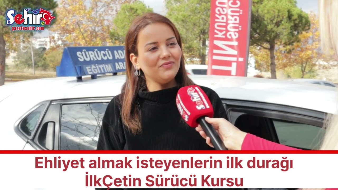 Ehliyet almak isteyenlerin ilk durağı: İlkÇetin Sürücü Kursu