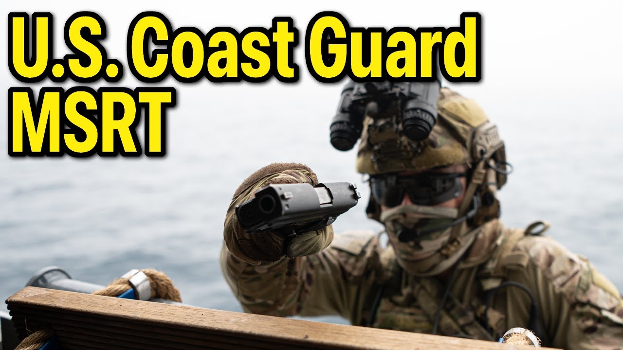 Coast Guard MSRT: The Special Forces of Maritime Security