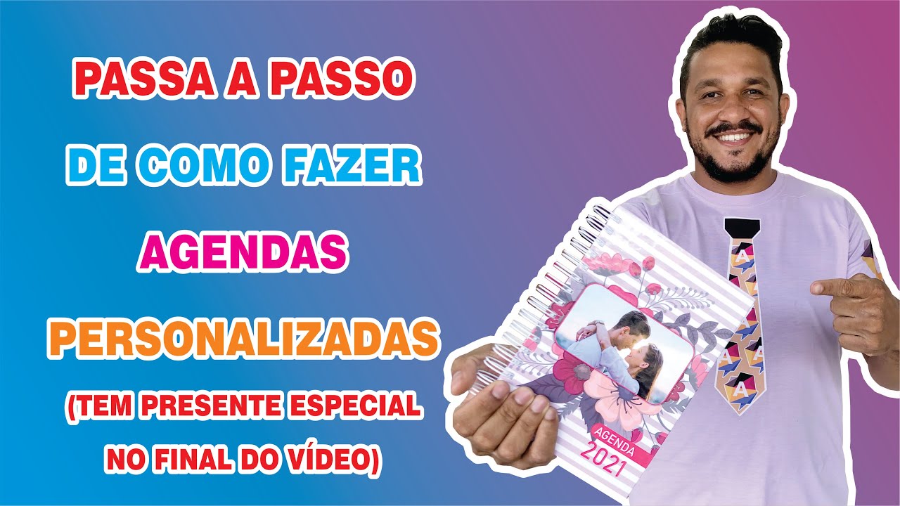 Passo a passo de como fazer uma agenda personalizada, lembrando que tem presente ao final do vídeo.