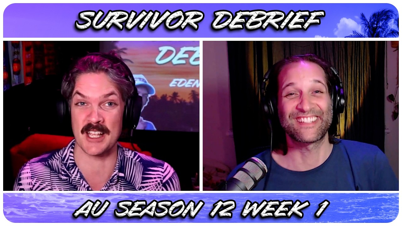 Survivor AU Debrief - s12wk01