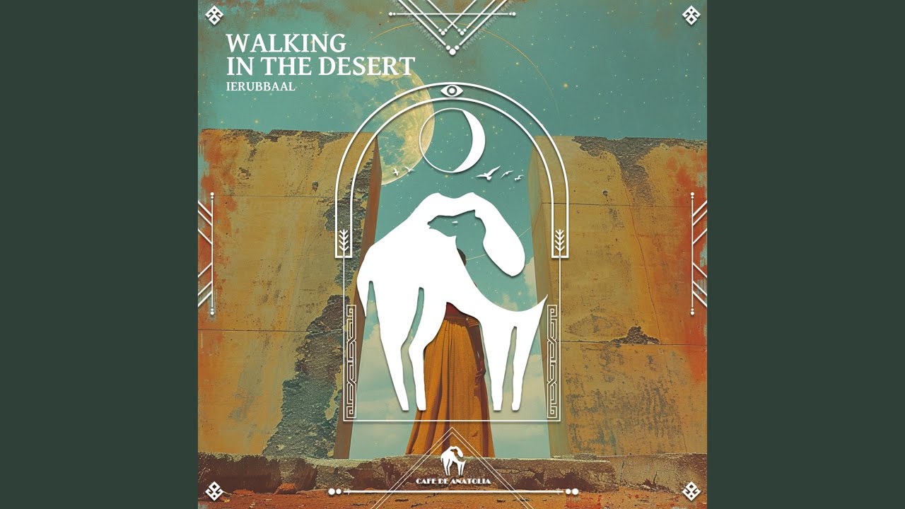 Walking in the Desert