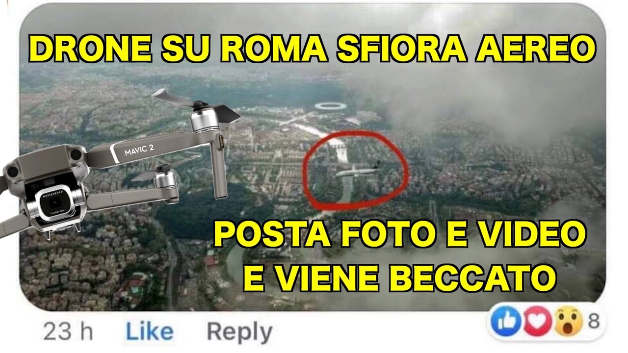 DRONE SU ROMA SFIORA AEREO DI LINEA + CRASH DI UN DRONE DA 1000 METRI