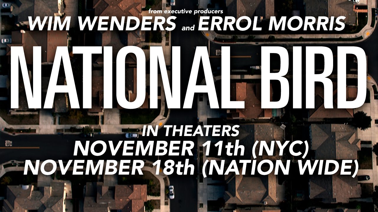 NATIONAL BIRD - Theatrical Trailer