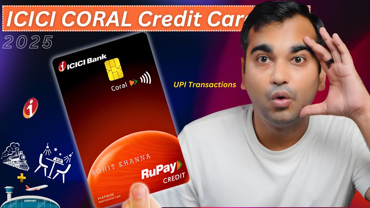 ICICI Coral Credit Card Detailed Review | ICICI Coral Credit Card Benefits & Charges