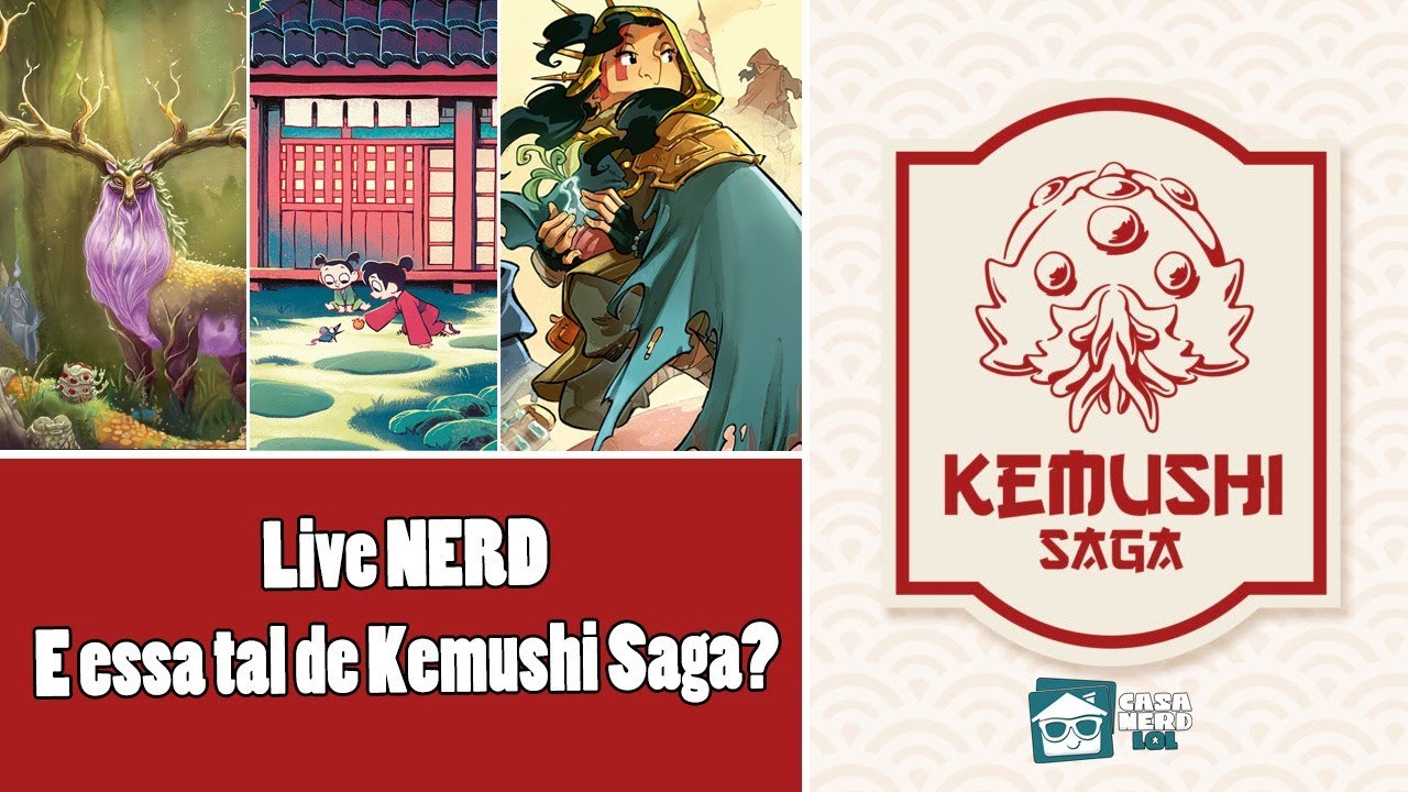 Live NERD - E essa tal de Kemushi Saga?