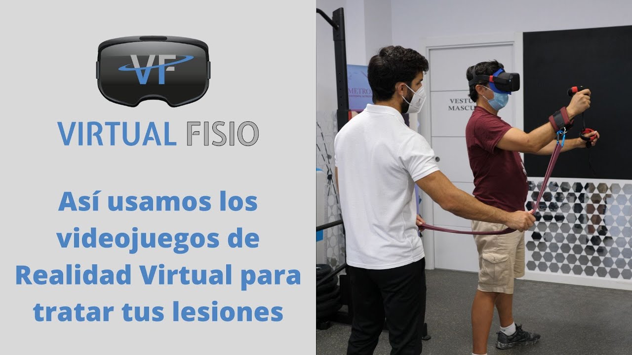 Así usamos los videojuegos de Realidad Virtual en fisioterapia para tratar dolores y lesiones