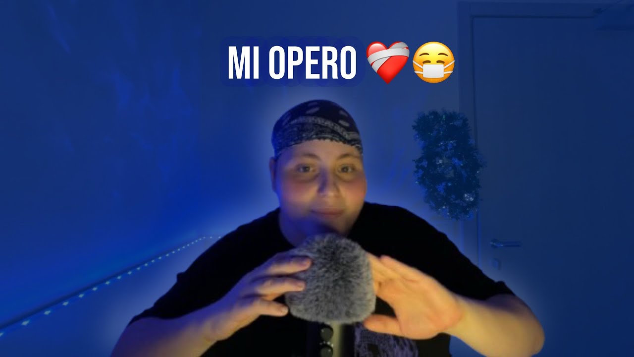 Mi opero per la seconda volta |ASMR ITA 😴❤️‍🩹