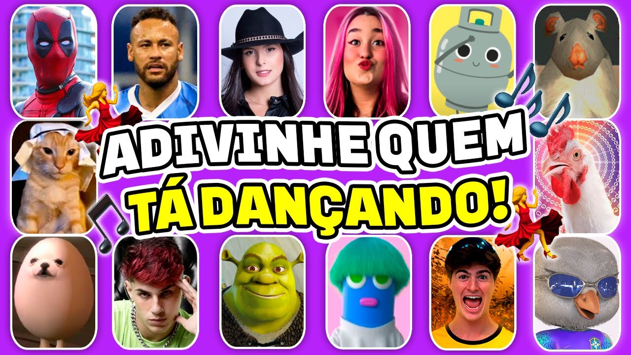 ADIVINHE QUEM TÁ DANÇANDO!💃🎵 Rato Milton, Neymar, Void Cauan, Shrek, Ana Castela, Deadpool