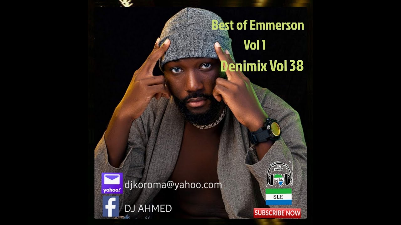 Sierra Leone music.  Hot mixtape!!! Denimix Vol 38, by DJ Ahmed.