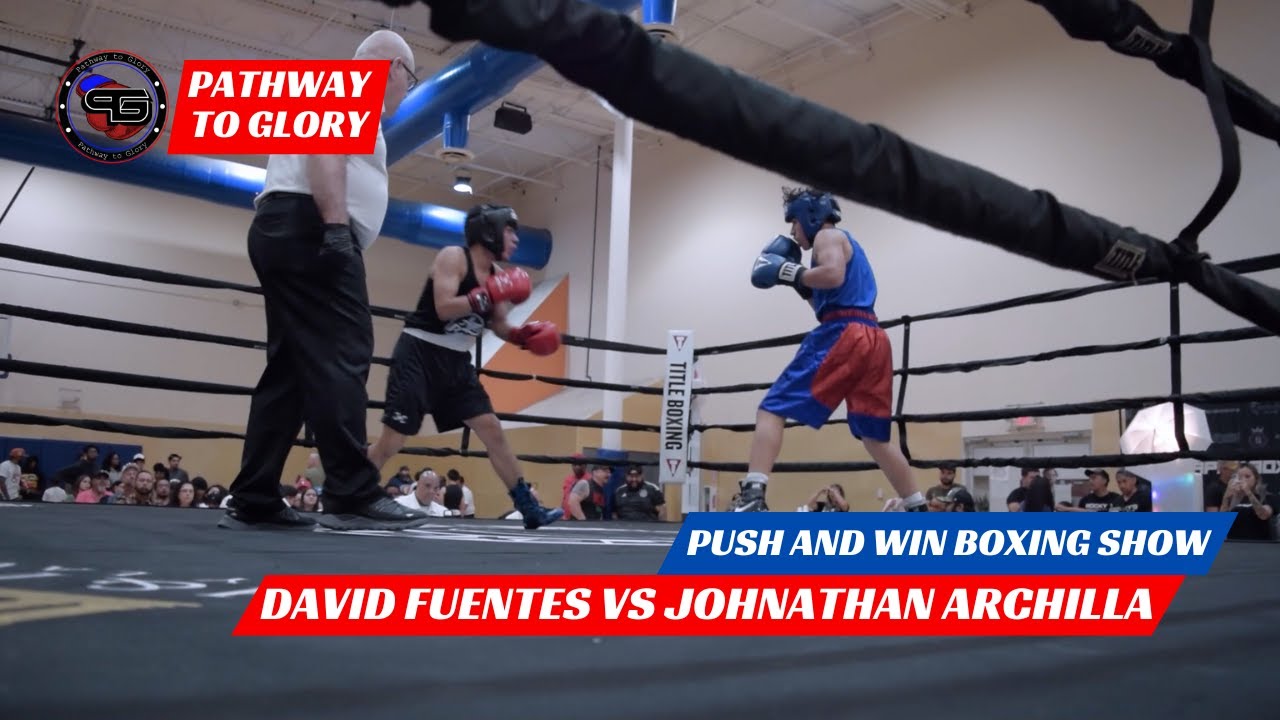 David Fuentes vs Johnathan Archilla Push and Win Boxing Show #boxing #fight #sports