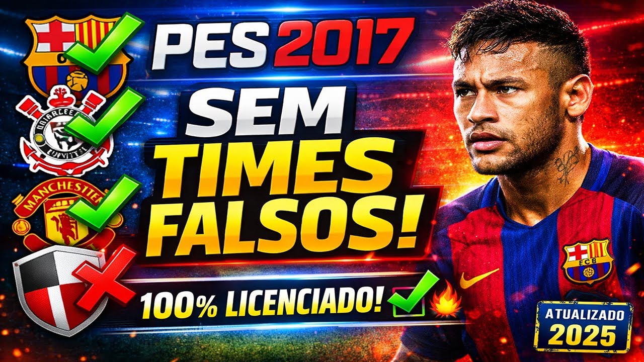 Como Corrigir Times Falsos no PES 2017 - SAVE com (Licen&ccedil;as, Times e Logos) 2025