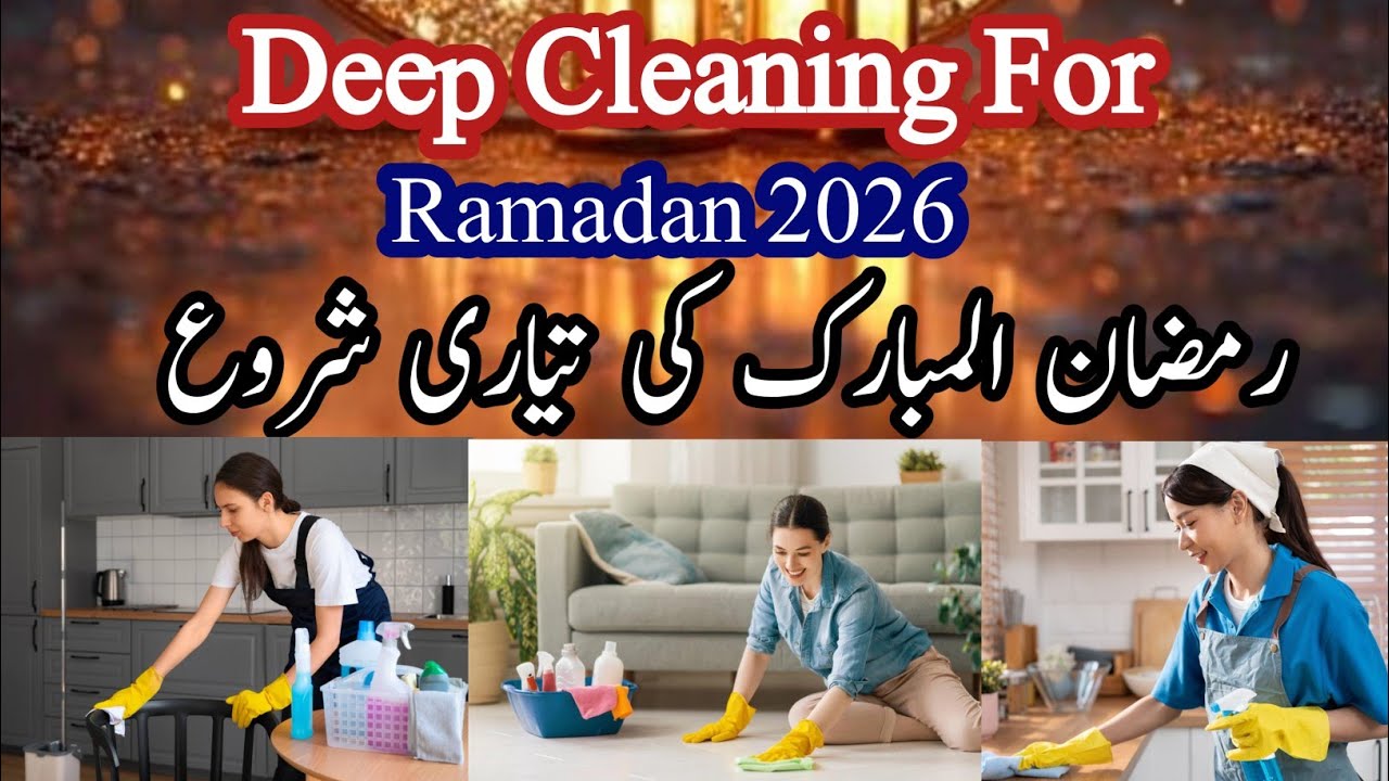 Deep Cleaning Before Ramadan 2026 | Real Muslim Home Reset|Whole House Deep Clean for Ramadan 2026