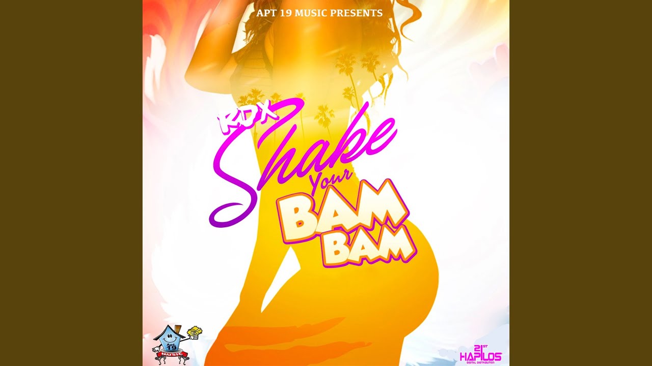 Shake Your Bam Bam